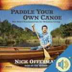 Paddle Your Own Canoe